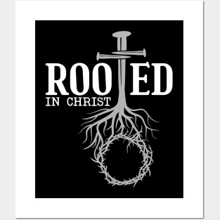 Rooted in Christ, Christian, Jesus Christ Posters and Art